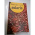 SOLARIS - STANISLAW LEM SOLARIS - STANISLAW LEM